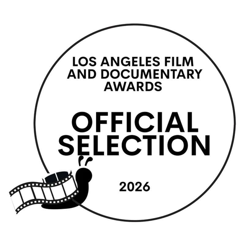 Official Selection - Los Angeles Film and Documentary Awards 2026